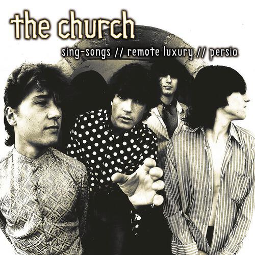 The Church - Remote Luxury (2001 Digital Remaster)