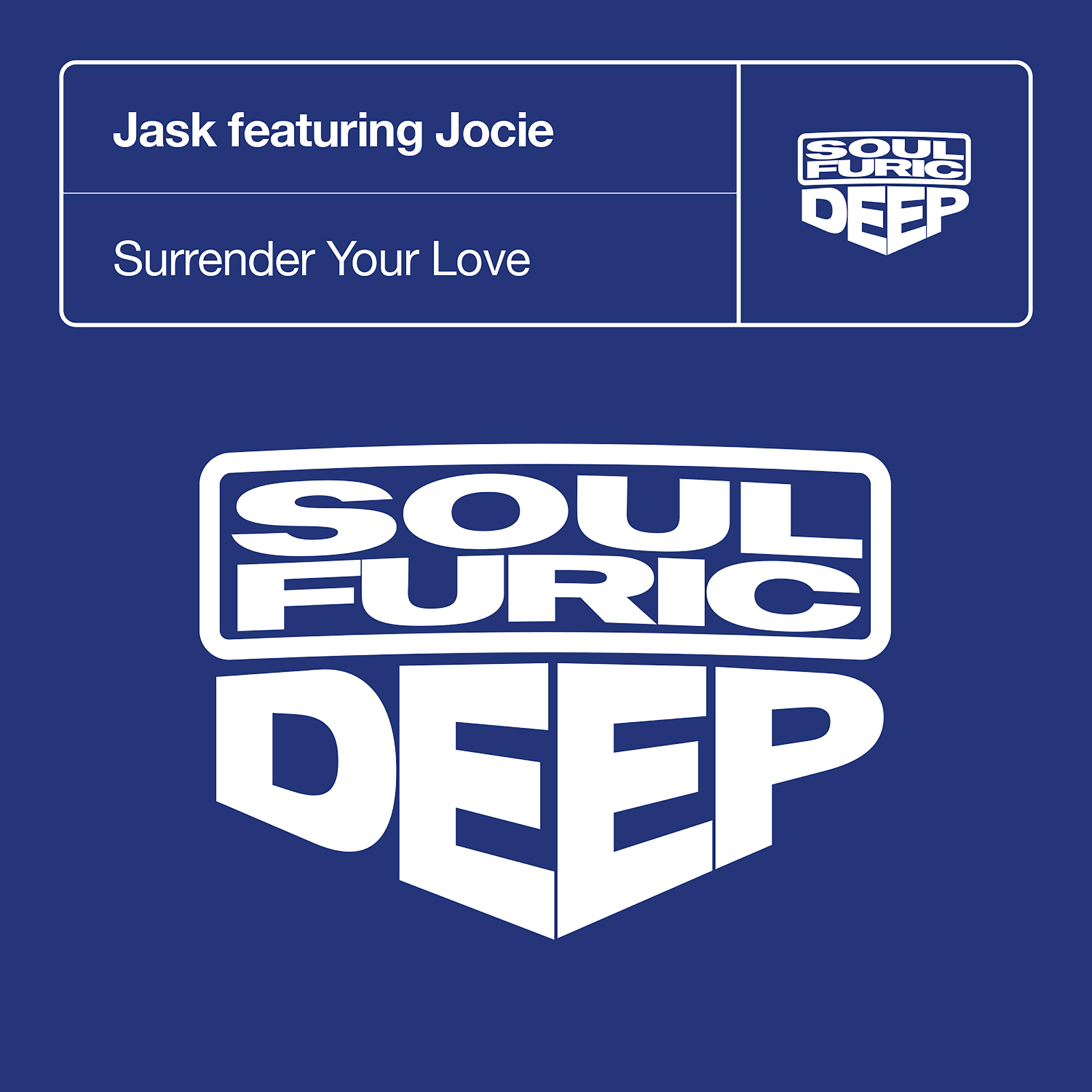 Jask - Surrender Your Love (feat. Jocie) [Jask's Mix]
