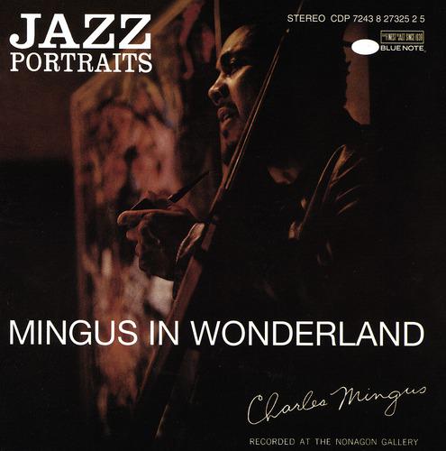 Постер альбома Jazz Portraits-Mingus In Wonderland