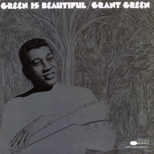 Grant Green - Ain't It Funky Now