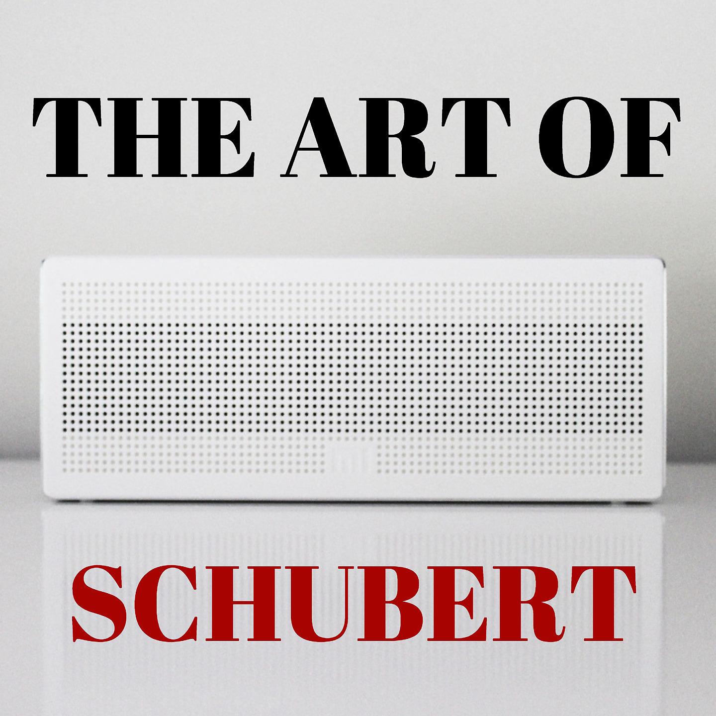 Постер альбома The Art Of Schubert