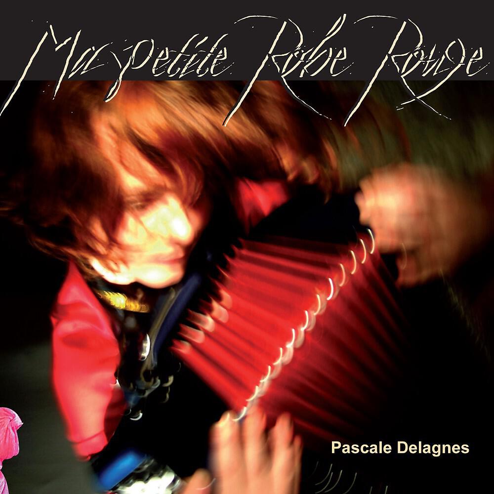 Pascale Delagnes - Allez viens