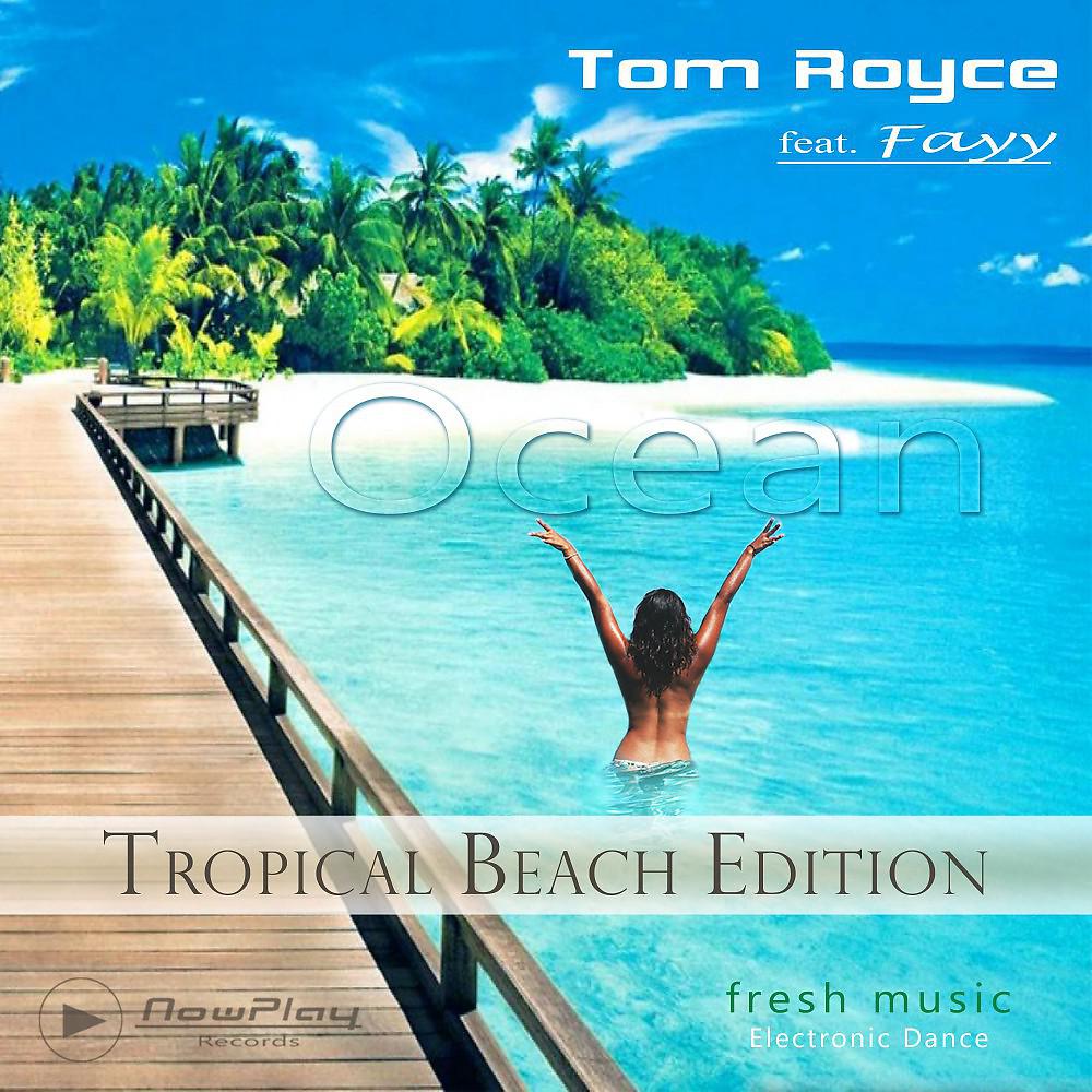 Постер альбома Ocean - Tropical Beach Edition
