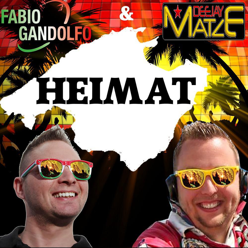 Fabio Gandolfo & Deejay Matze - Heimat