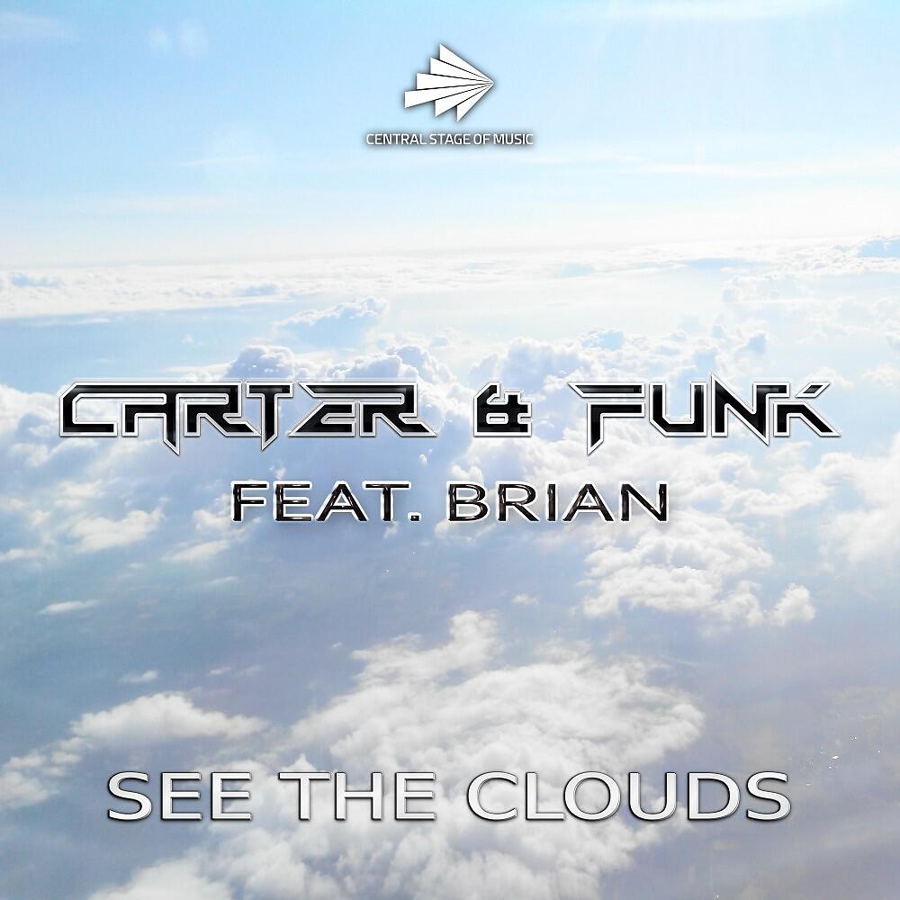 Carter & Funk - See the Clouds (Tomtrax & Orca Remix)