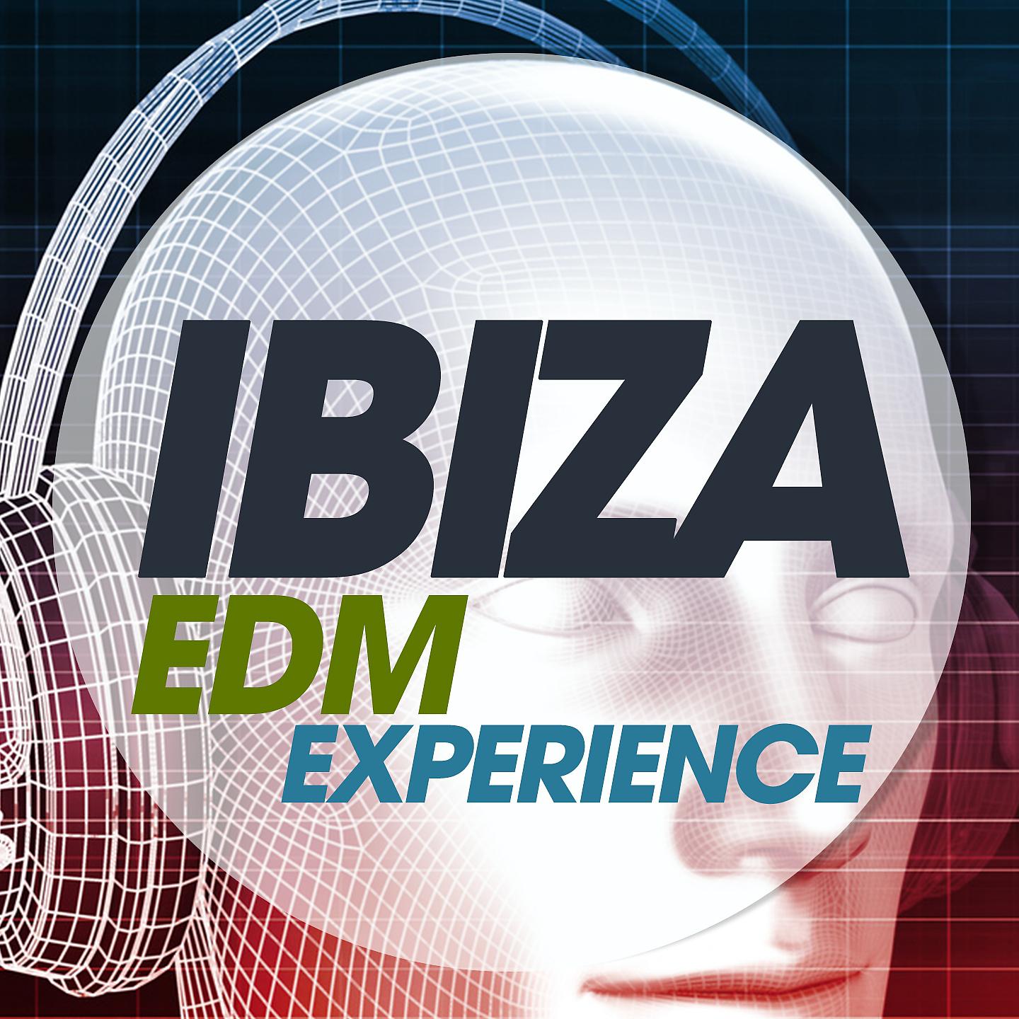 Постер альбома Ibiza Edm Experience