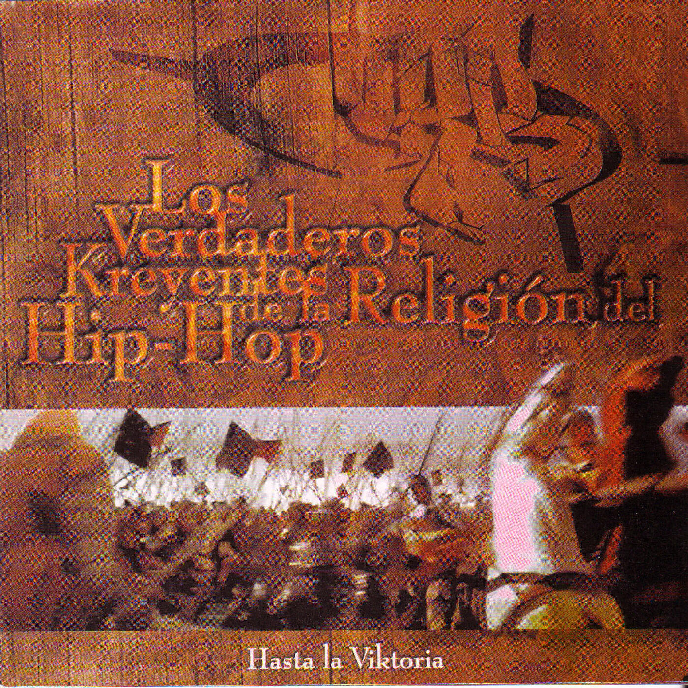 Los Verdaderos Kreyentes de la Religión del Hip-Hop - El libro de nuestras vidas