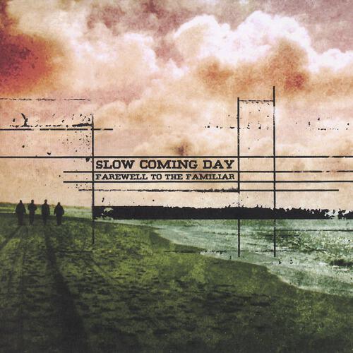 Slow Coming Day - Pages Yet To Be Written (Slow Day Coming Album Version)