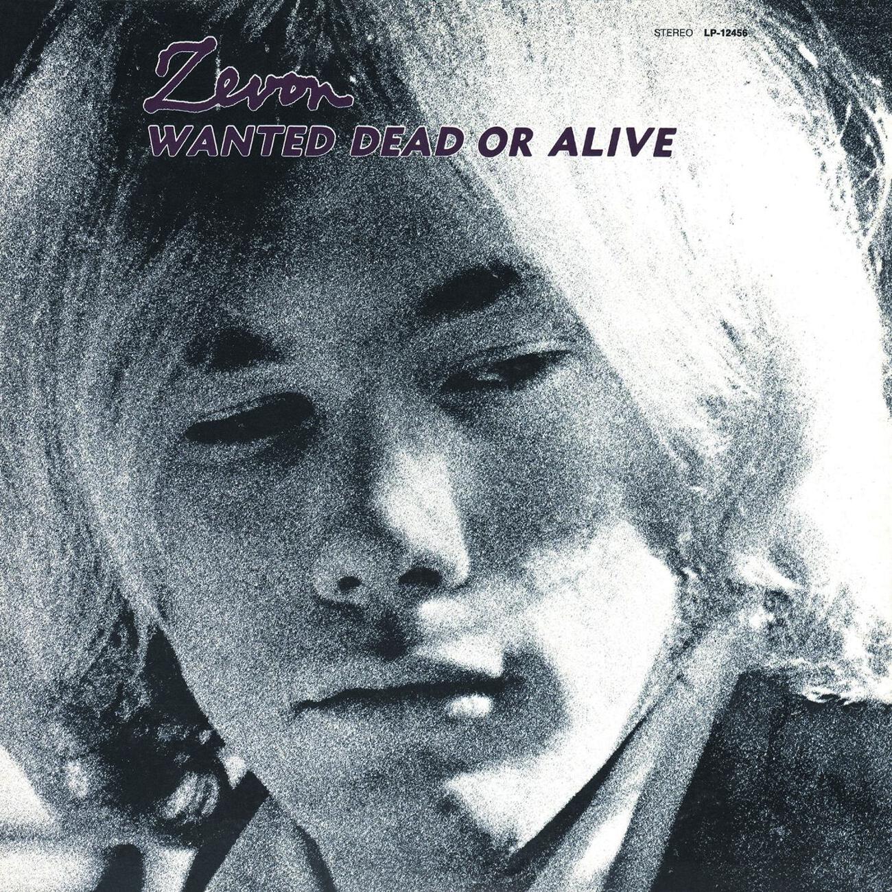 Warren Zevon - Wanted Dead Or Alive (Remastered)