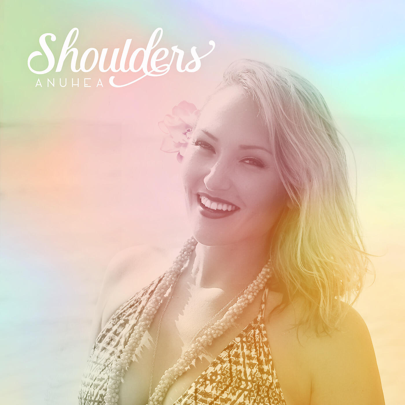 Anuhea - Shoulders
