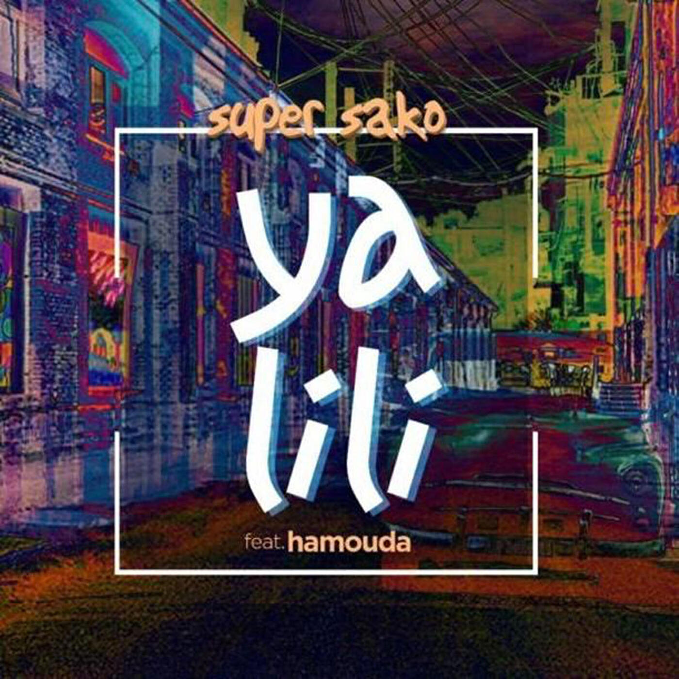 Super Sako - Ya Lili