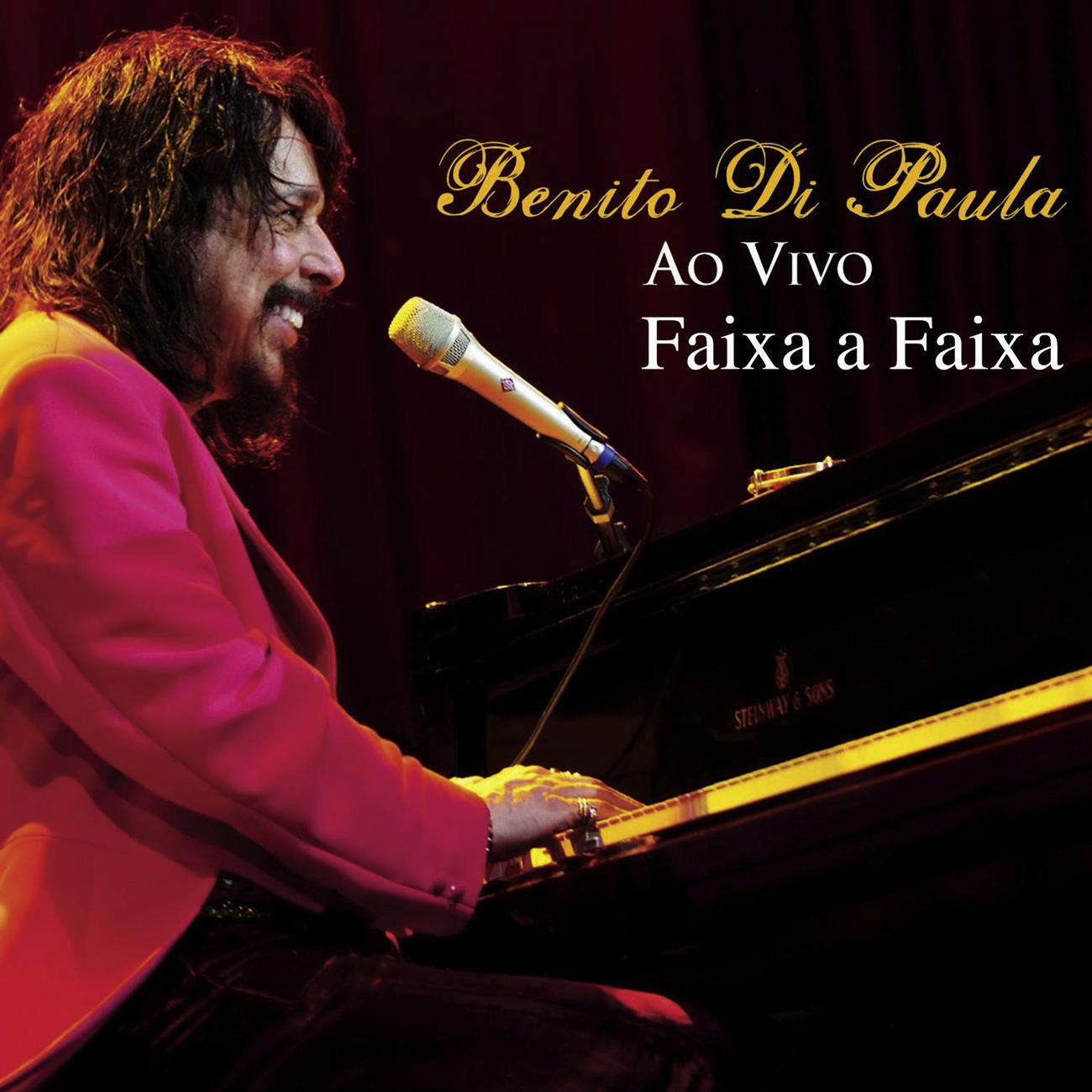 Постер альбома Faixa A Faixa: Benito Di Paula Ao Vivo