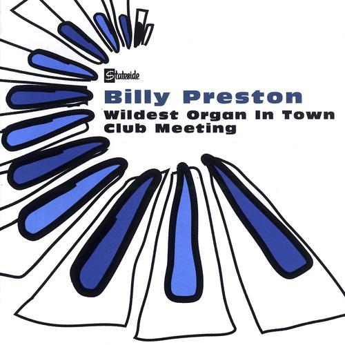 Постер альбома Wildest Organ In Town/Club Meeting