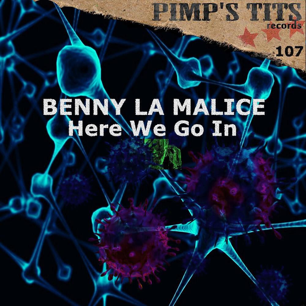 Benny La Malice - Here We Go In (Trackwasher Remix)