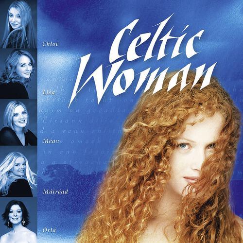 Celtic Woman - Orinoco Flow