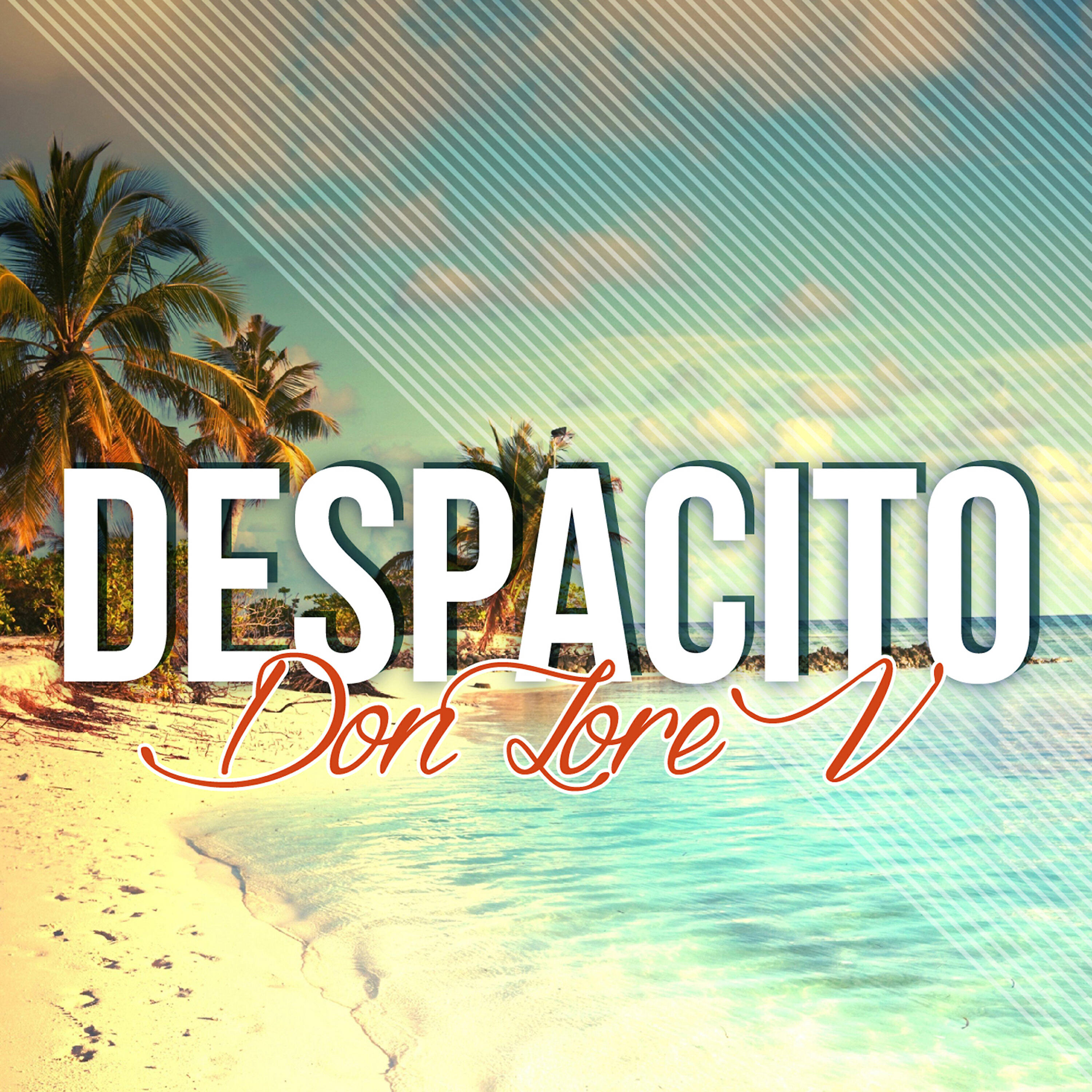 Don Lore V - Despacito (Instrumental Version)