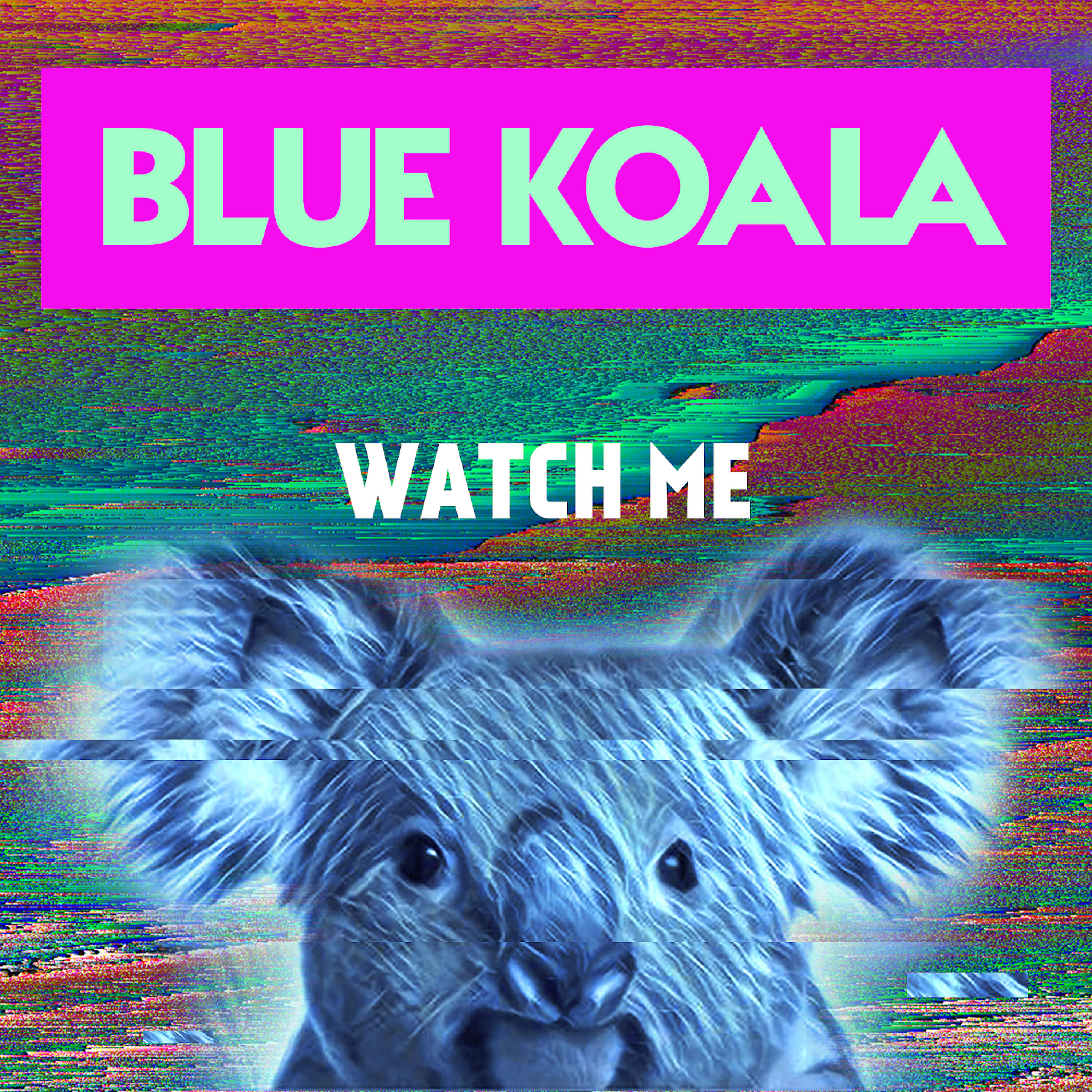 Blue Koala - Watch Me (Lineki Mix)