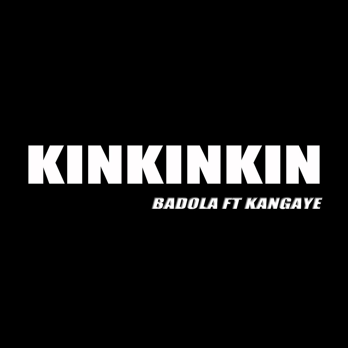 Badola - Kinkinkin