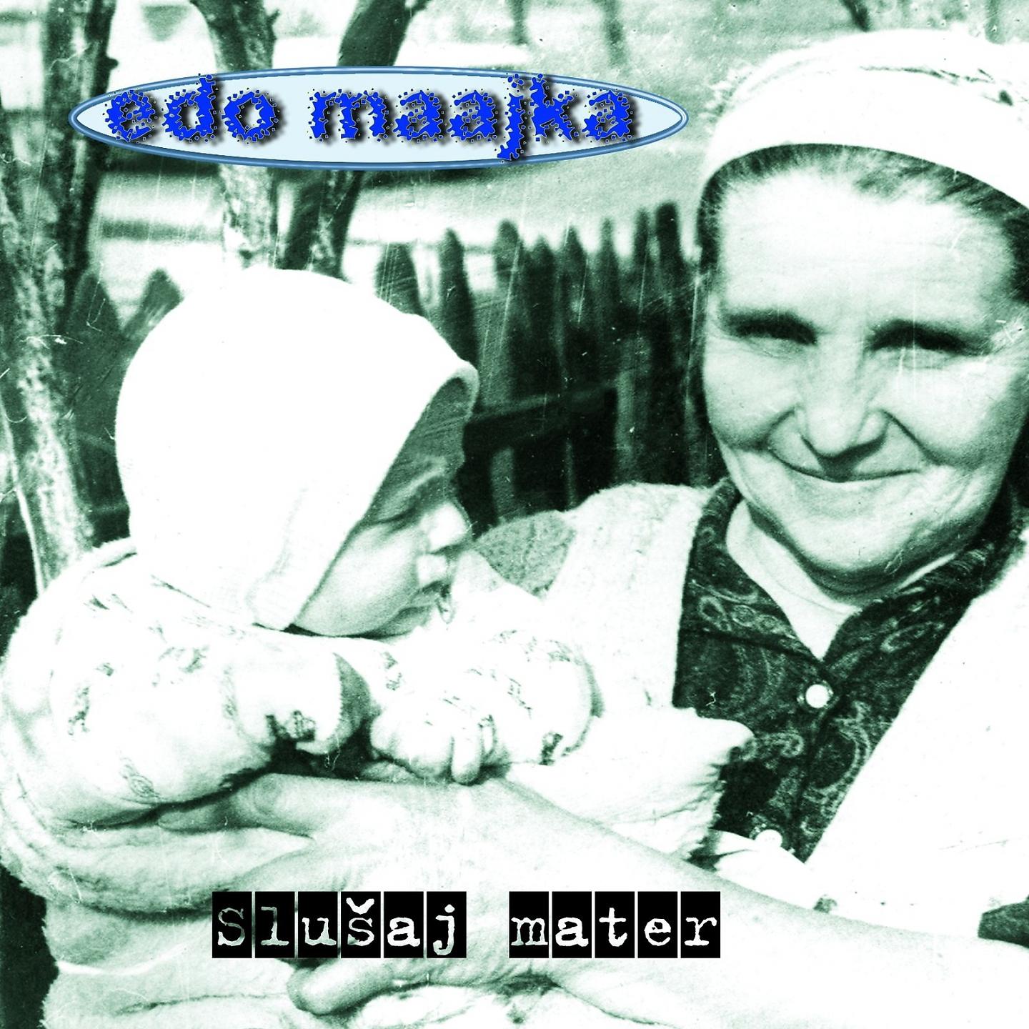 Постер альбома Slušaj Mater