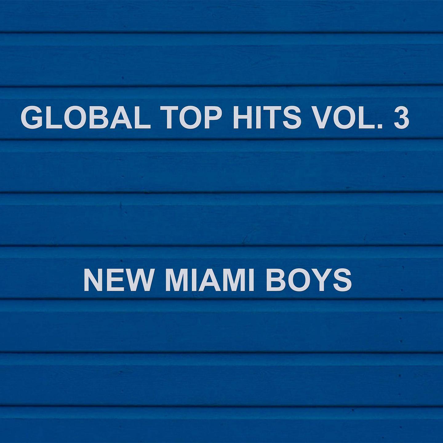 Постер альбома Global Top Hits, Vol. 3