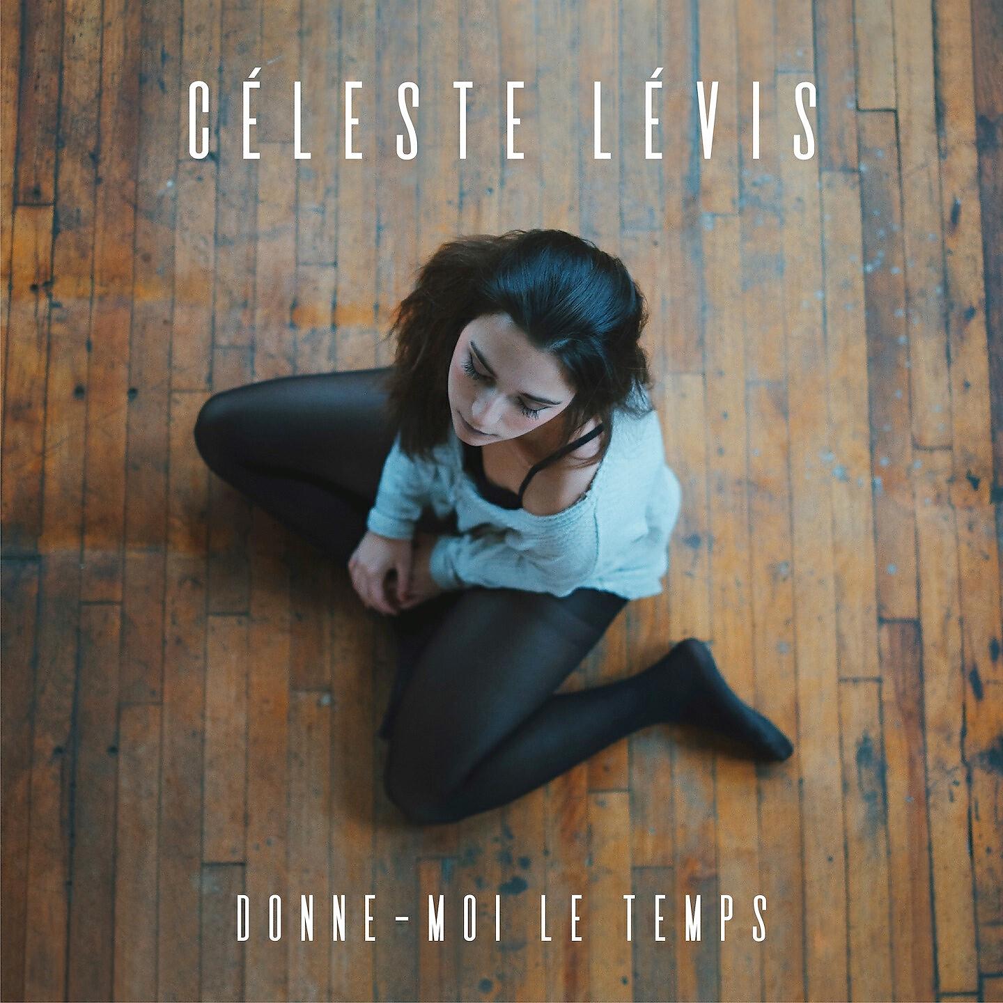 Celeste Levis - Je serai là