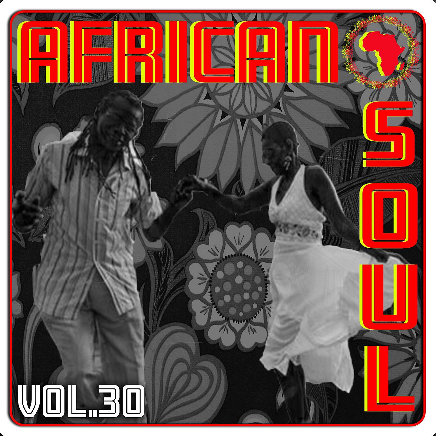 Постер альбома African Soul Vol. 30
