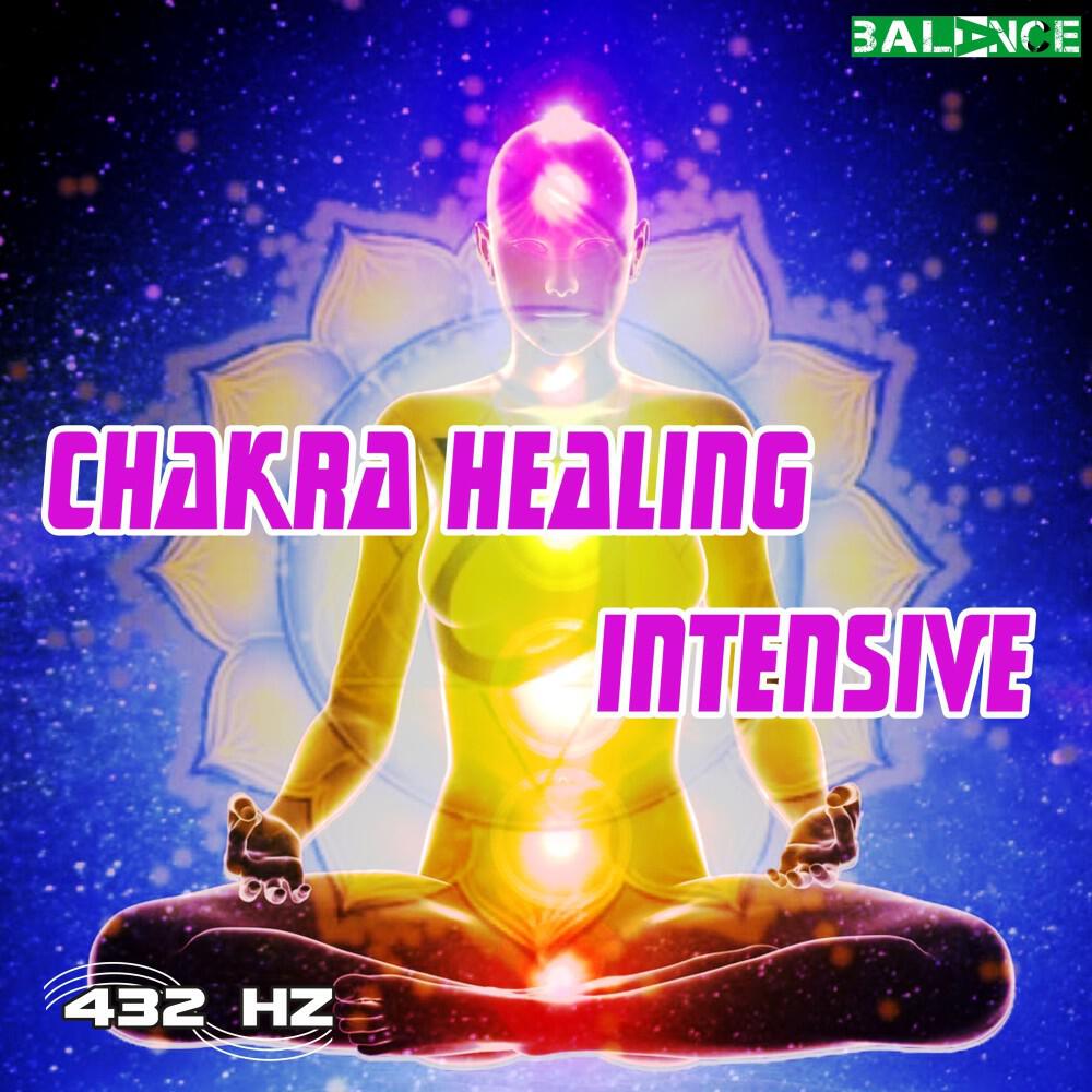 432 Hz - Chakra Healing Intensive Phase 13