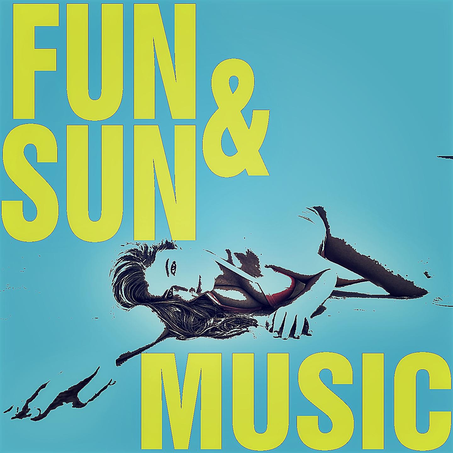 Постер альбома Fun & Sun Music