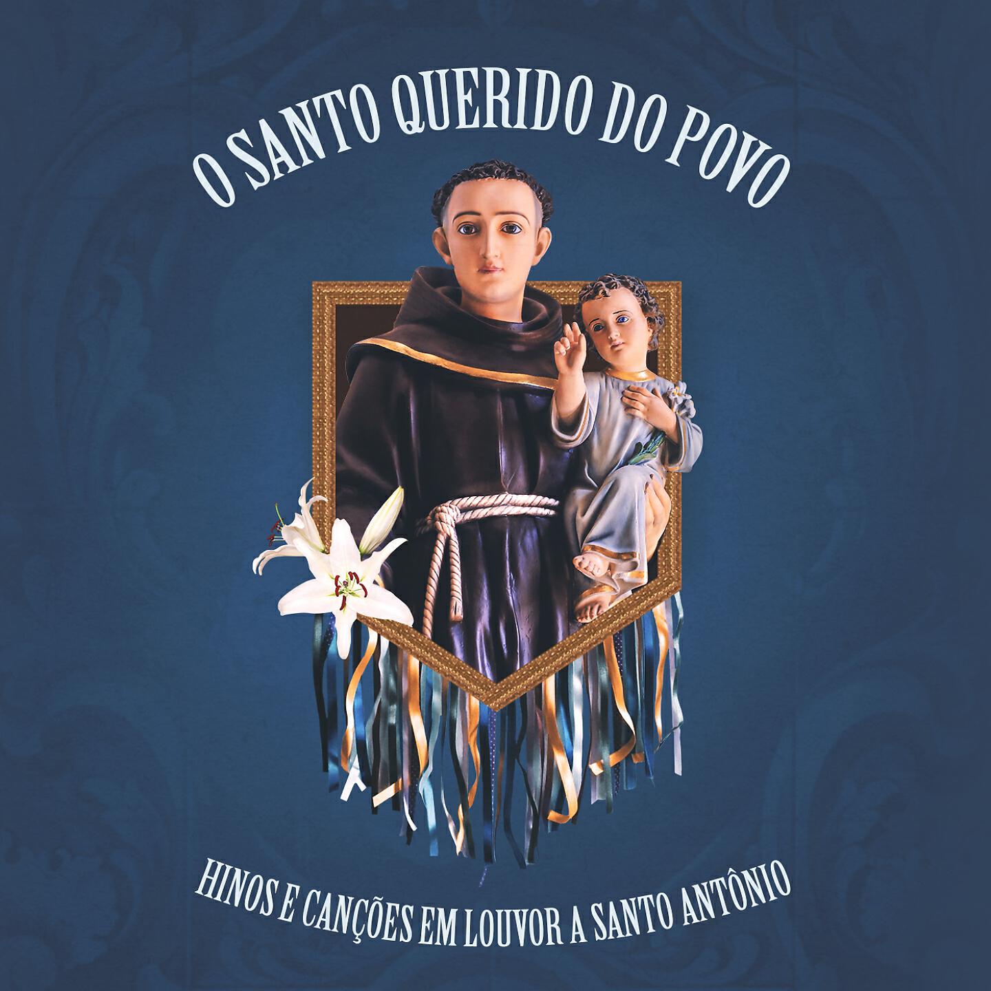 Antony - Hino a Santo Antônio