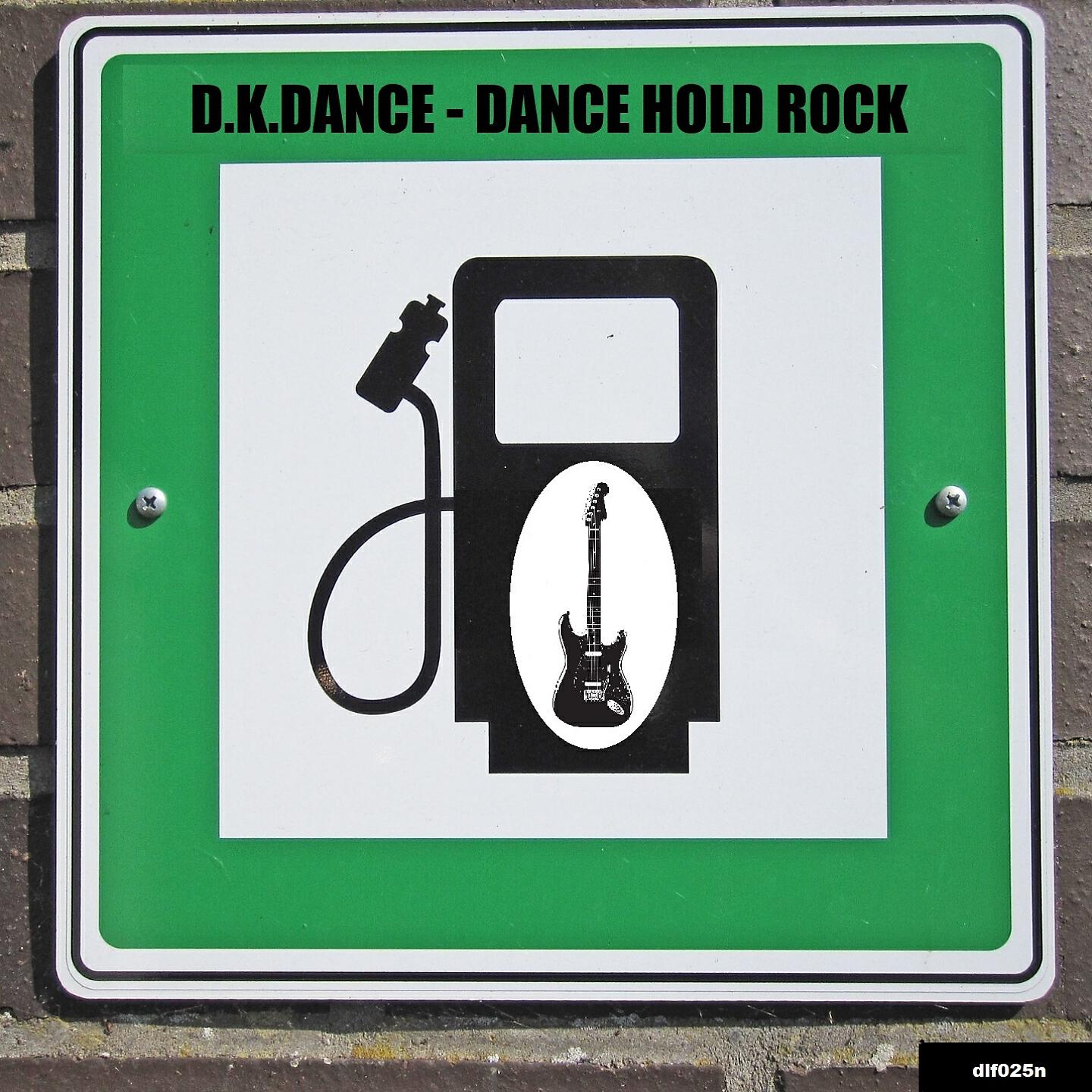 D.K.Dance - Dance Hold Rock (Electrolover Digital Phonx Remix)