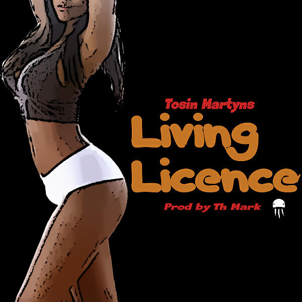 Tosin Martyns - Living Licence