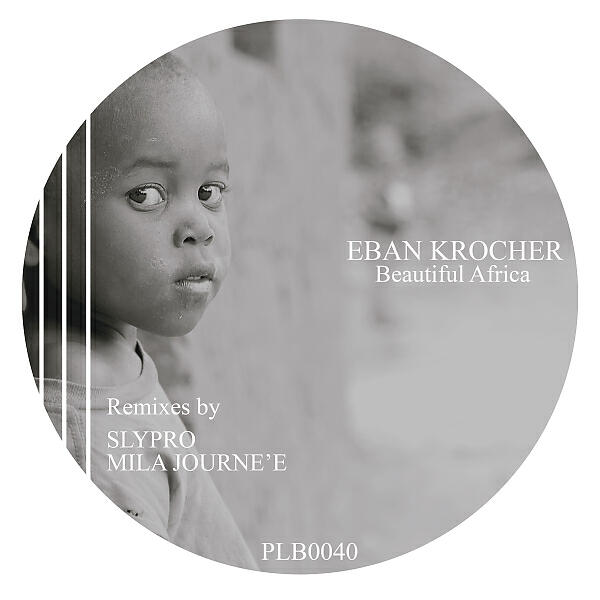 Eban Krocher - Beautiful Africa (Slypro Remix)
