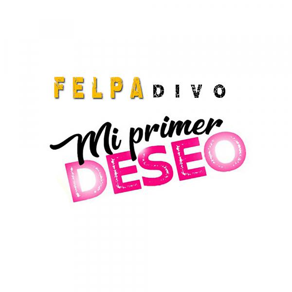 Постер альбома Mi Primer Deseo