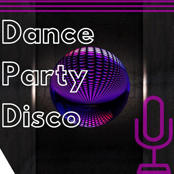 Постер альбома Dance Party Disco