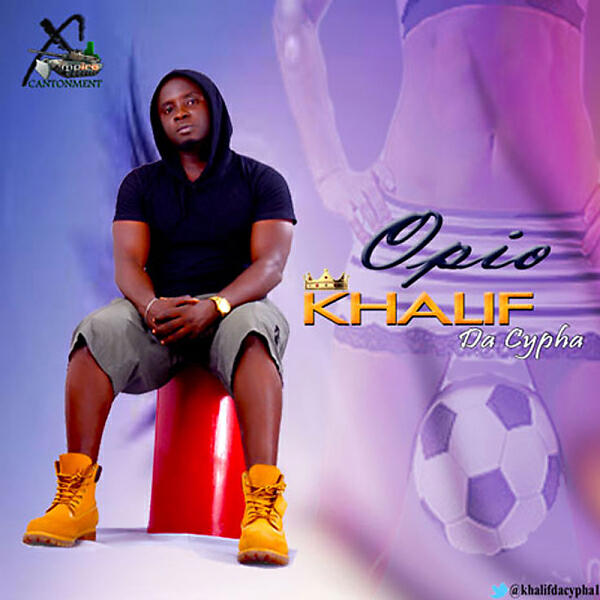 Khalif Da Cypha - Opio