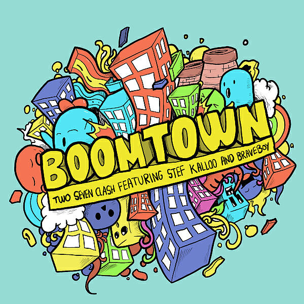 Two Seven Clash - Boomtown (feat. Stef Kalloo & Braveboy)