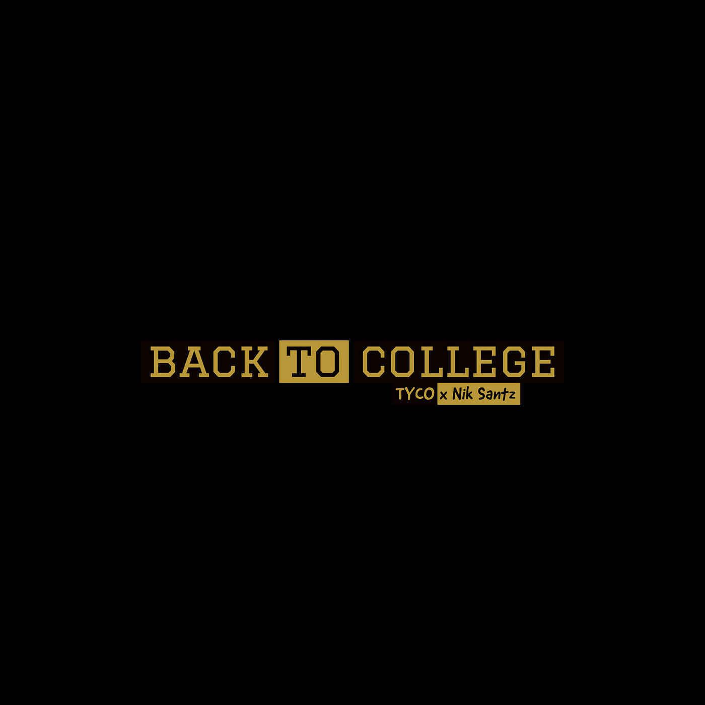 TYCO - Back to College