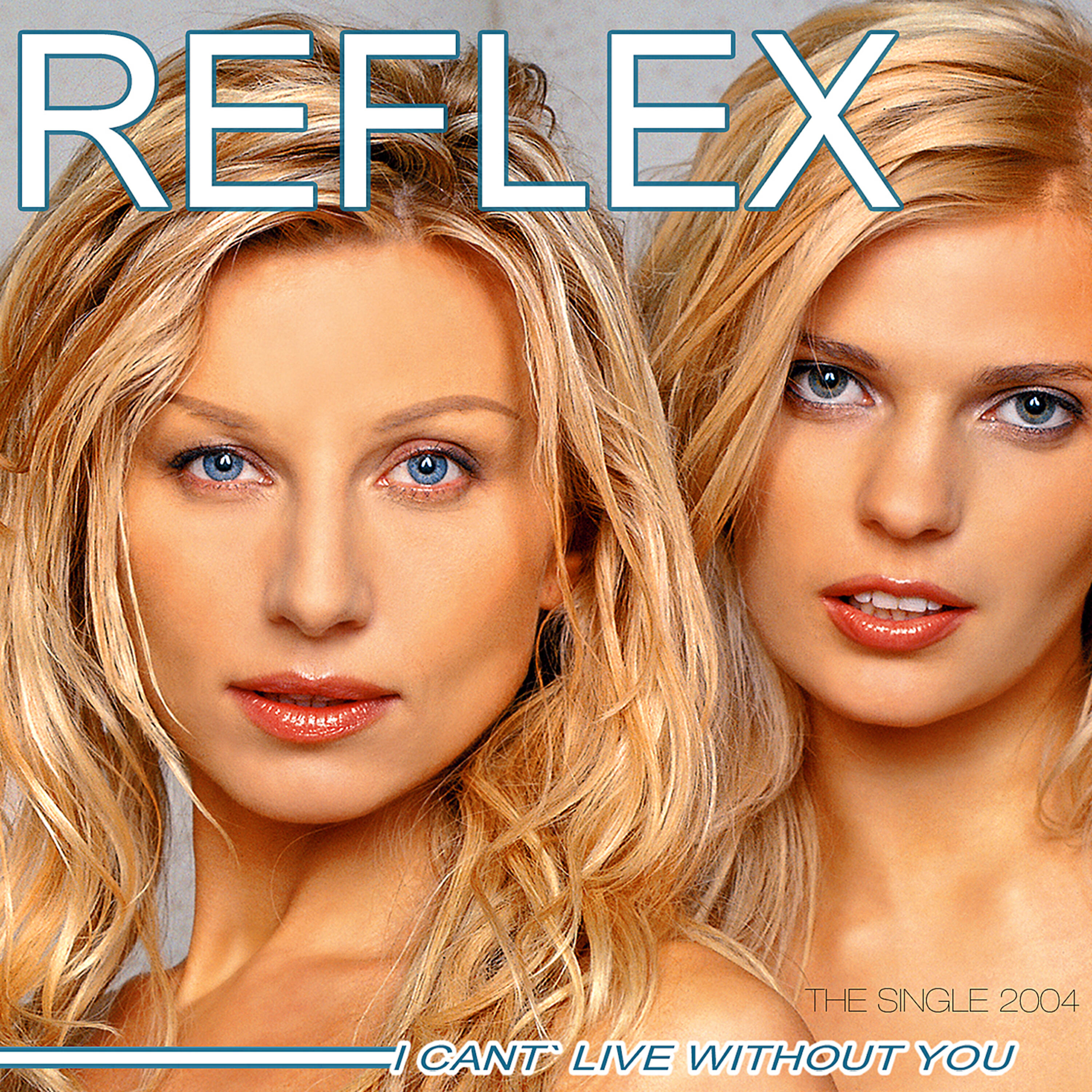 REFLEX - I Can't Live Without You (Freza Trance Mix)