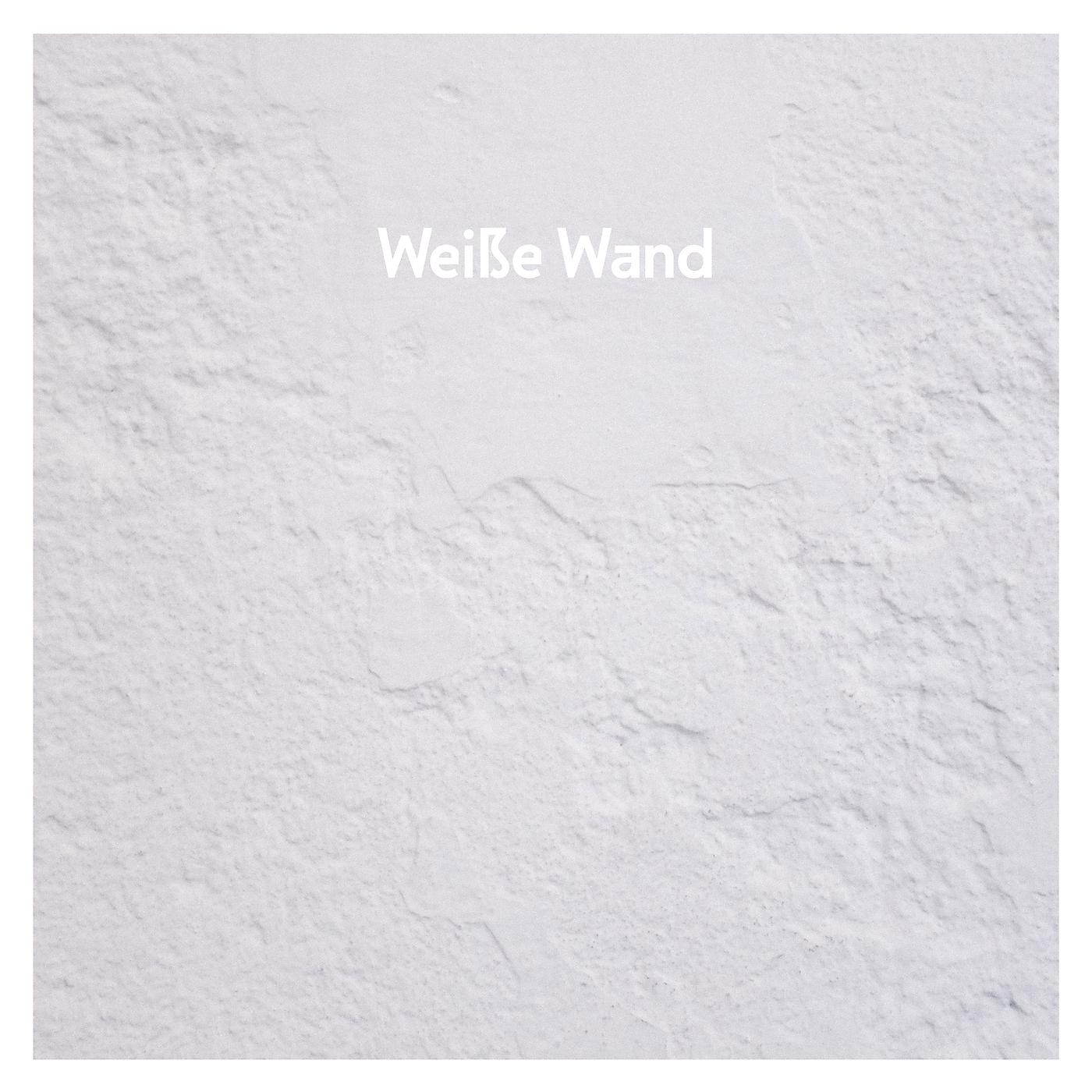 Постер альбома Weiße Wand