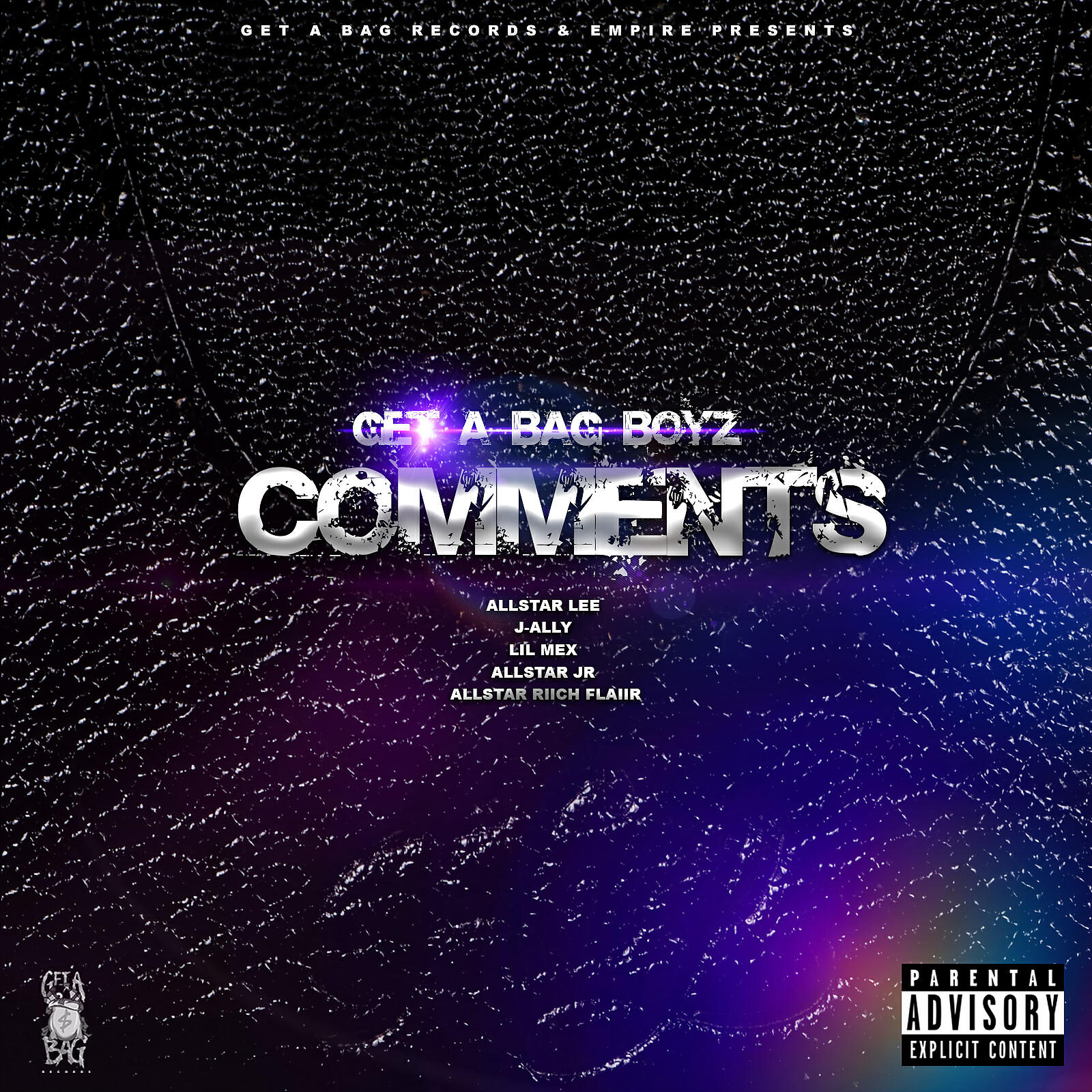 Get A Bag Boyz - Comments (feat. Allstar Lee, J-Ally, Lil Mex & Allstar Riich Flaiir)
