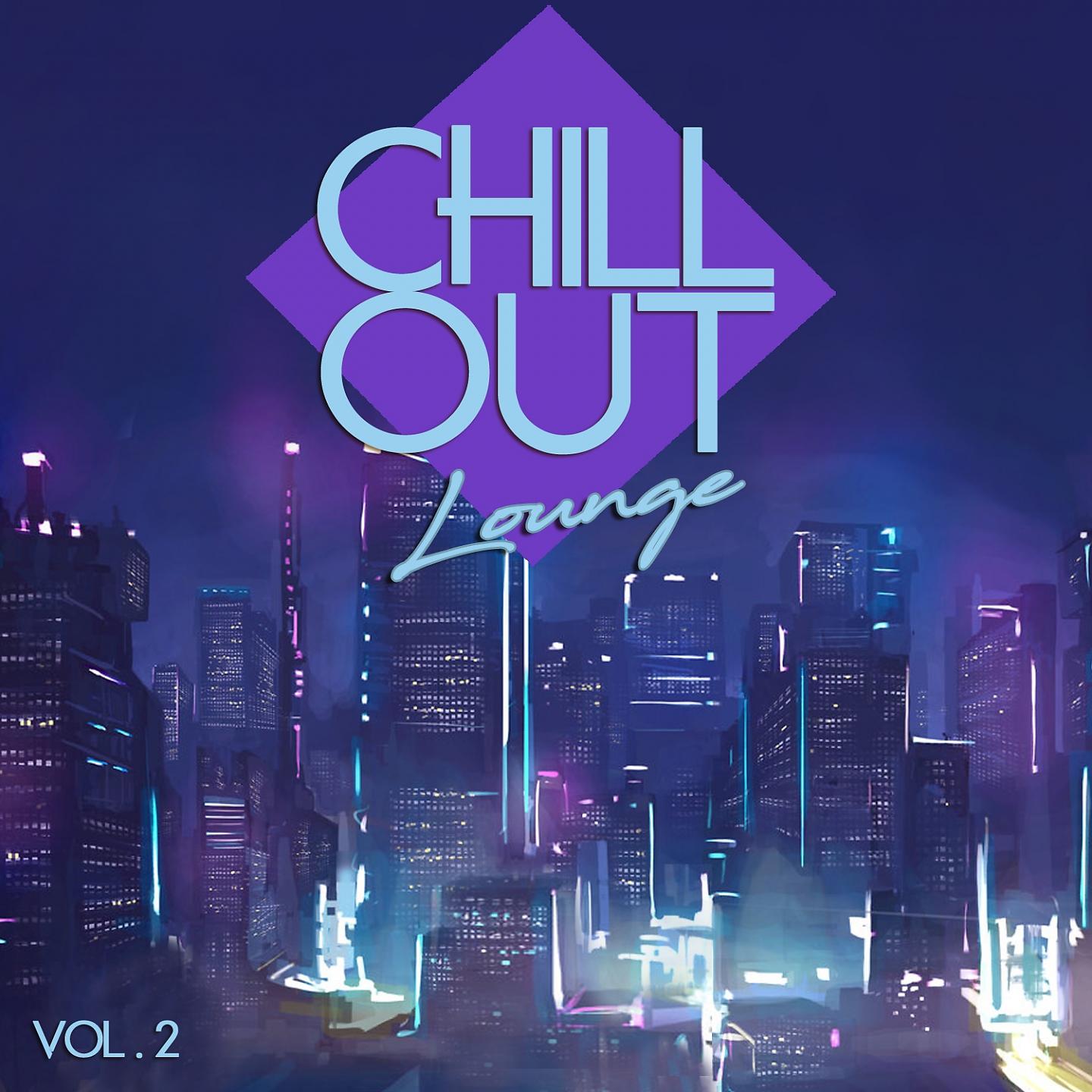 Постер альбома Chill Out - Lounge, Vol. 2