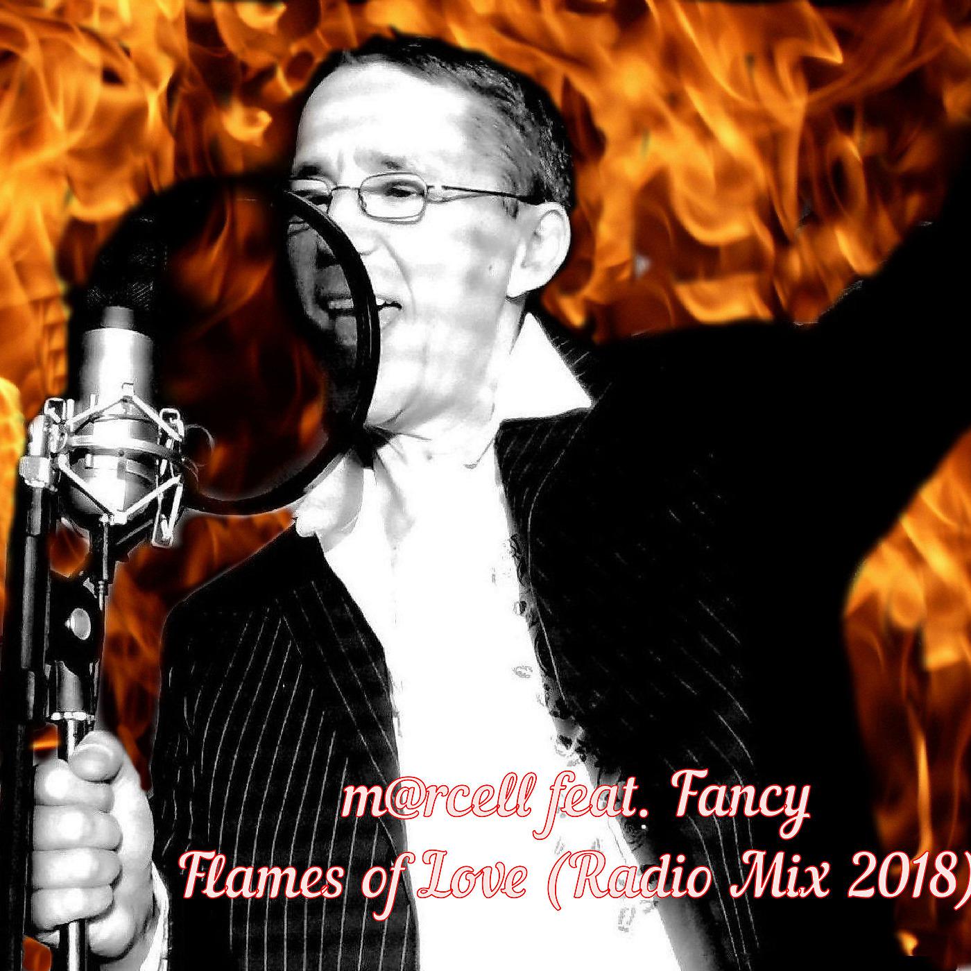Постер альбома Flames of Love (Radio Mix 2018)