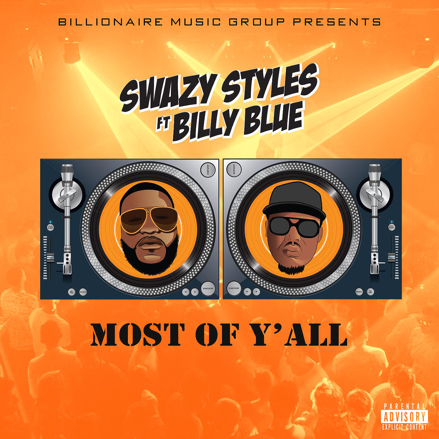 SWAZY STYLES - Most of Ya'll