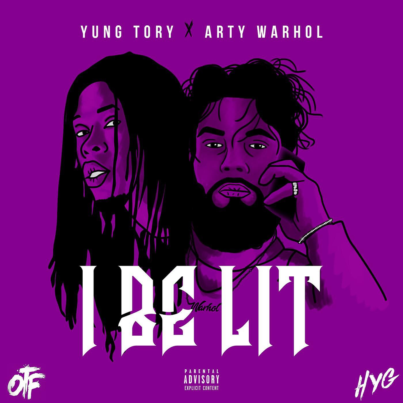 Yung Tory & Arty Warhol - I Be Lit