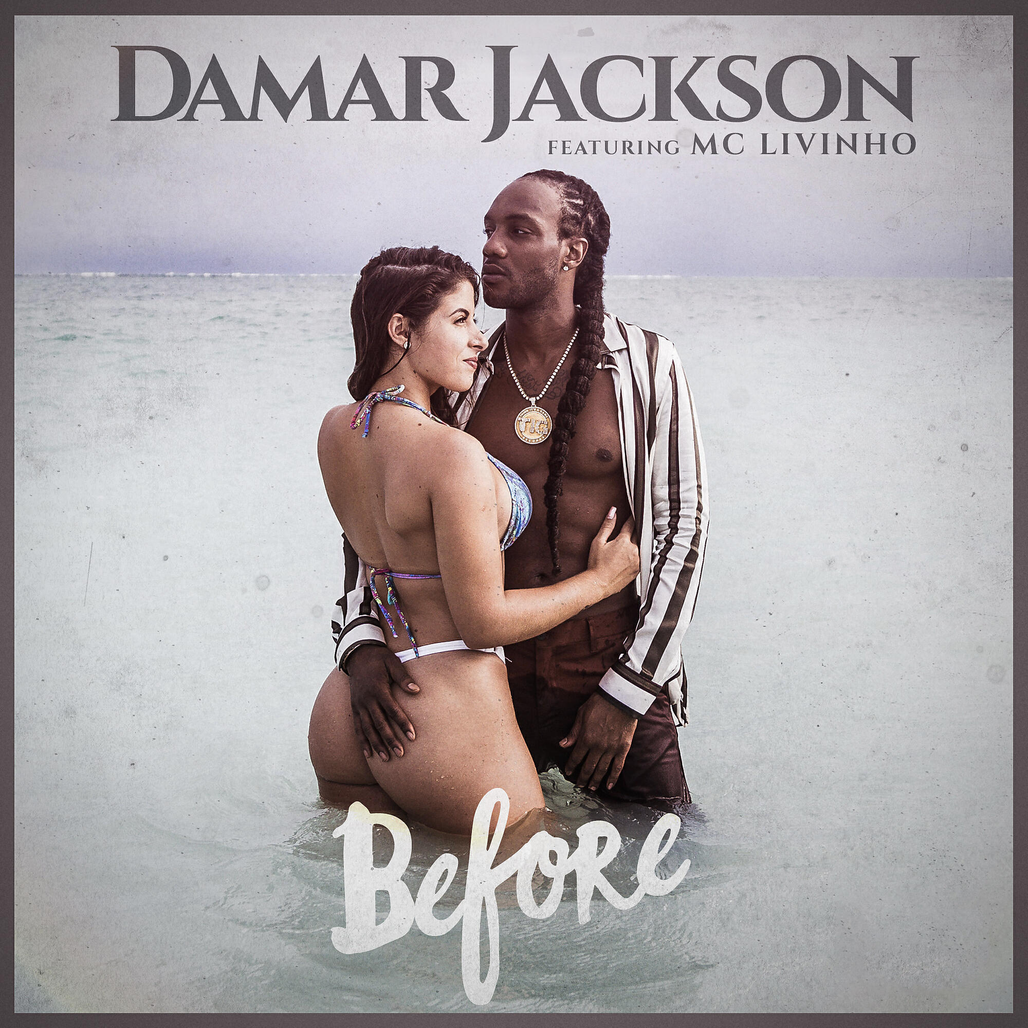Damar Jackson - Before (feat. MC Livinho)
