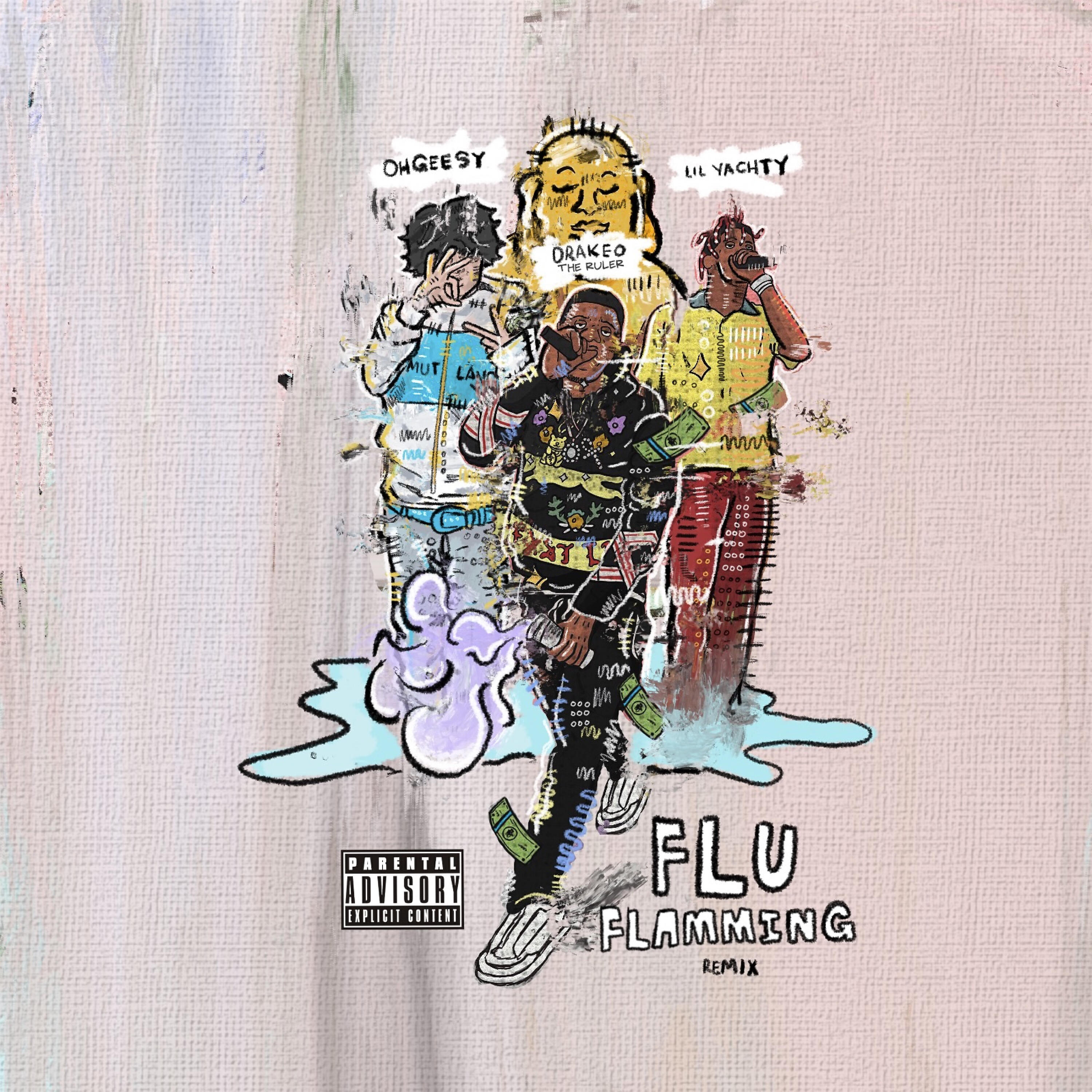 Drakeo The Ruler - Flu Flamming (Remix) (feat. Lil Yachty & Ohgeesy)