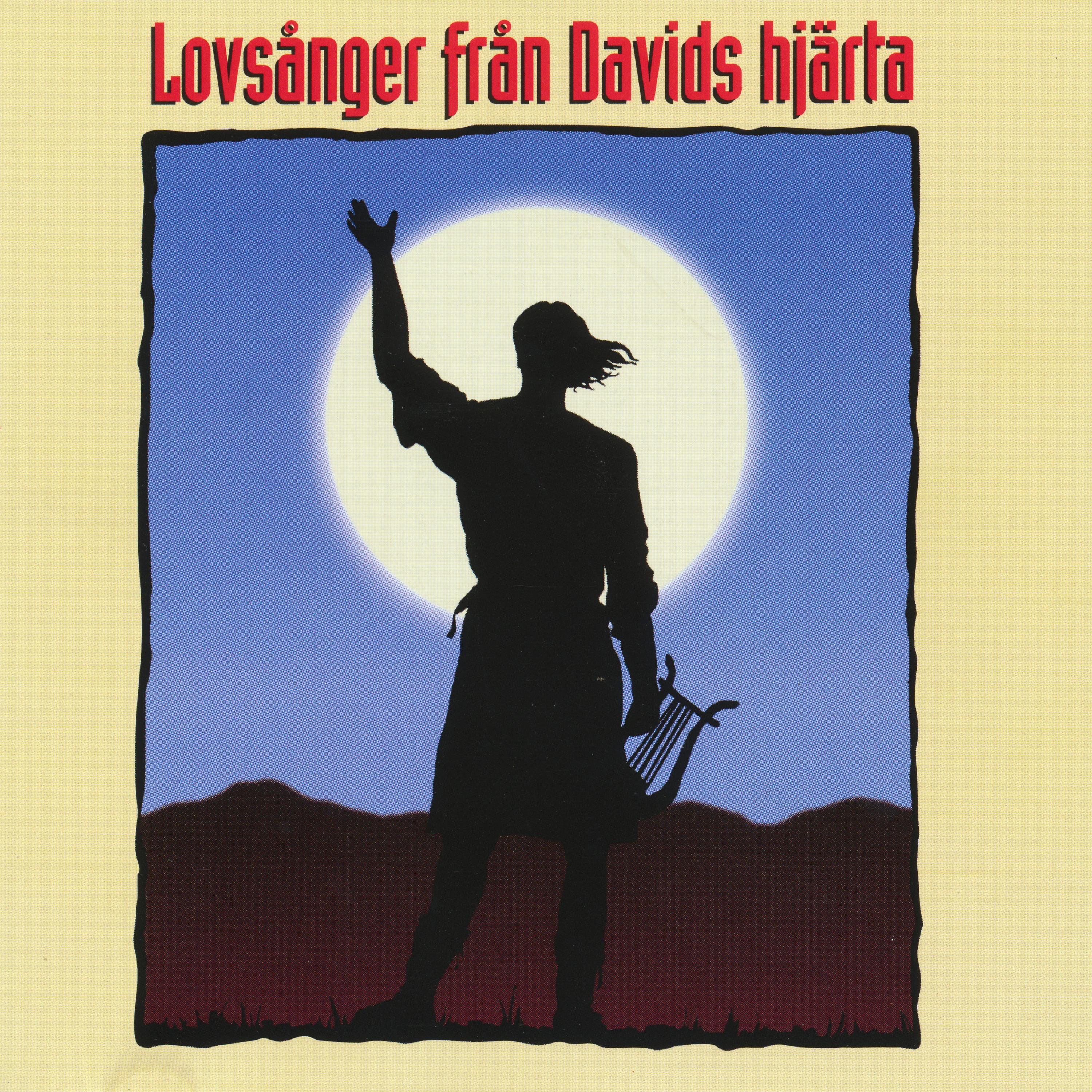 Постер альбома Lovsånger Från Davids Hjärta