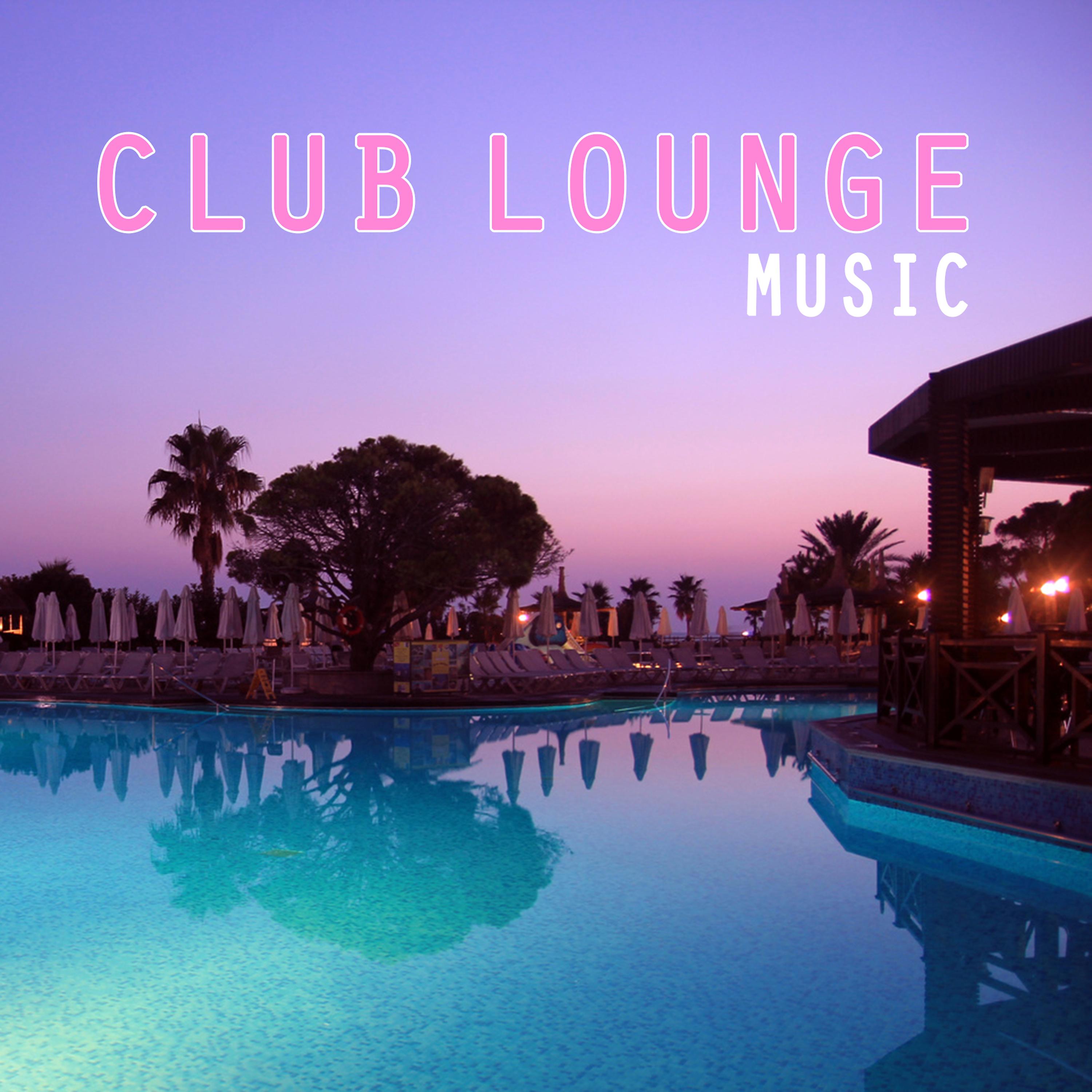 Постер альбома Club Lounge Music