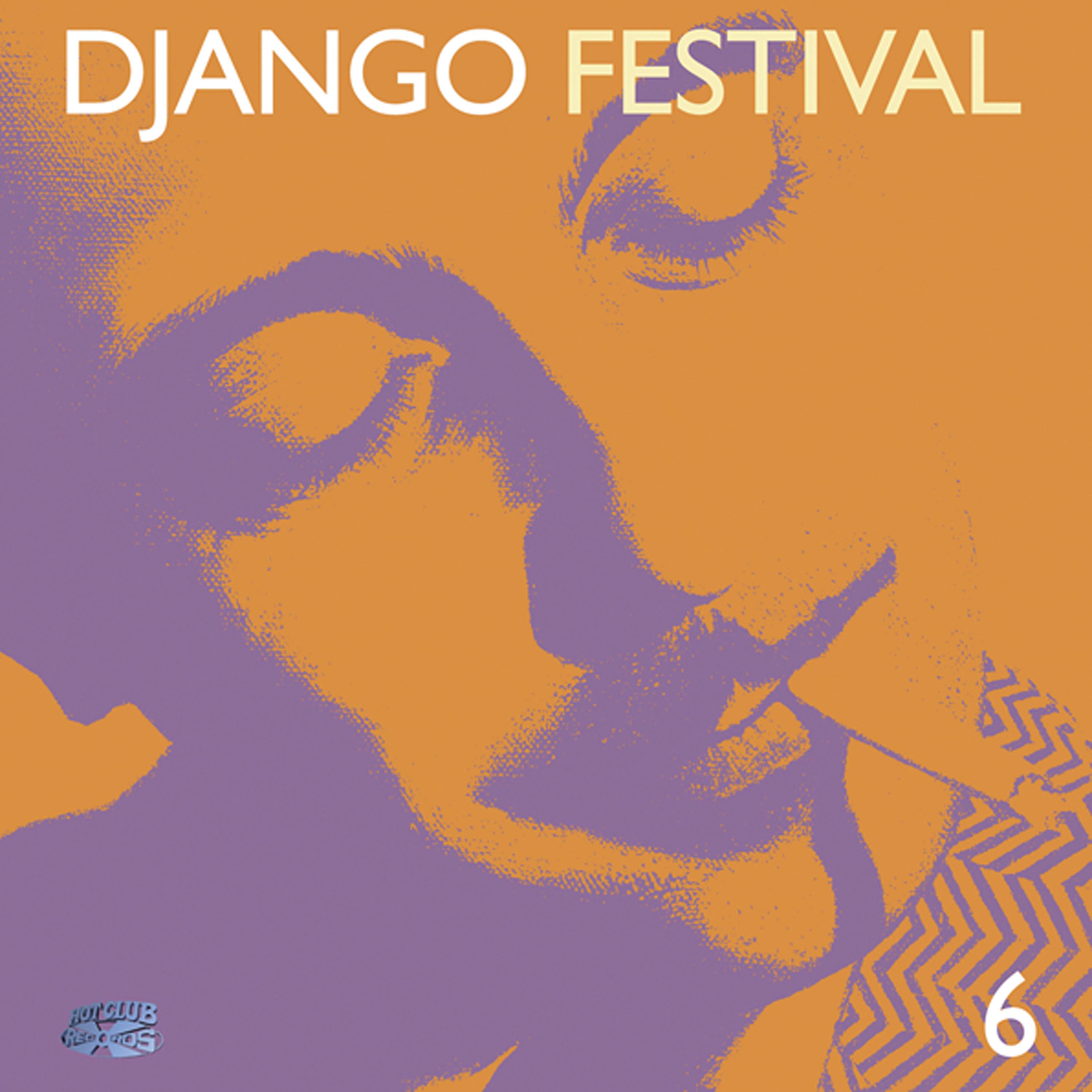 Постер альбома Django Festival 6