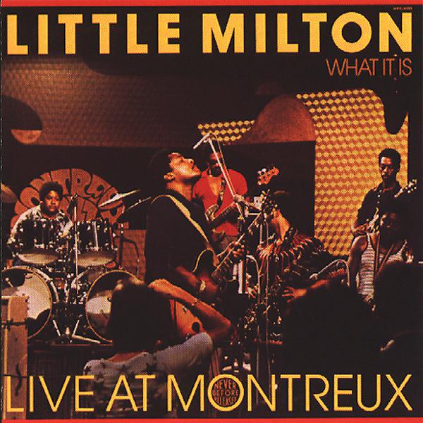 Постер альбома What It Is - Live At Montreux